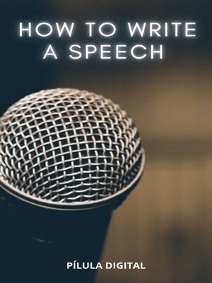 cover image of How to Write a Speech